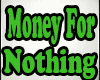 Money For Nothing - DS
