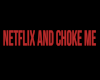 Netflix and headsign
