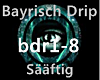 (CM) Bayrisch Drip