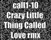 Crazy thing cal love rmx