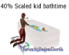 40% Bath Tub