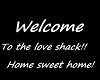 Welcom To The Love Shack