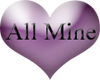 ~Valentine~ All Mine