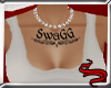 {S} SWAGG CHEST TAT