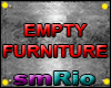 Empty furniture