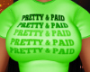 pretty and paid