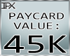 (IPX)Pay-Card 45K