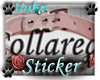 .v. Collared Sticker