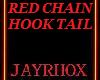 RED CHAIN TAIL