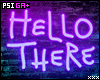 Hello There Neon Sign