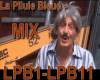 MIX / LA PILES BLEU