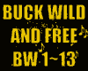 ♪BUCK WILD & FREE♪