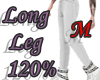 M - Long Leg 120%