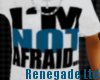 I'm Not Afraid Tee