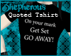 Quoted T-Shirt