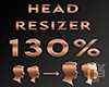Head Scaler 130% ♛