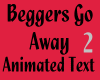 Beggers Go Away - Red #2