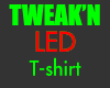 Tweak'N LED t-shirt(glow