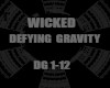 Defying Gravity : Wicked