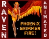 PHOENIX SHIMMER FIRE!
