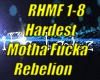 *(RHMF) Hardest Motha F*