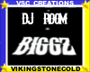 DJ BIGGZ ROOM