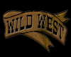 !A! Wild West Sign