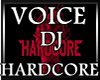 DJ HARDCORE VOICE