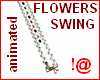 !@ Flowers swing animate