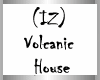 (IZ) Volcanic House