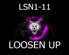 loosen up