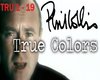 True Colors-Phil Collins