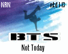 Not Today| M/F