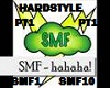 HARDSTYLE SMF HAHA PT1