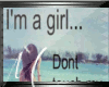 K: I'm A Girl... Dont