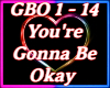 Yor're Gonna Be Okay