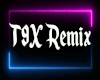 T9X  Remix (2)