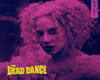 Lady Gaga The Dead Dance