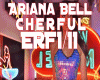 Ariana Bell - Cherfull