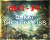 Dakat ~ Stolen Kiss