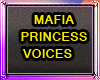 Mafia Princess Voice