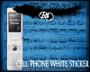 lRil Cell Phone White St
