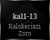 -Z- Zoro - Kalokeriazi