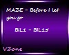 MAZE-BeforeILetYouGo