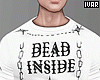 Shirt Dead Inside+Tattoo