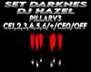 PILLARV3 SET DARKNES HAZ