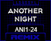 ♫ ANI - ANOTHER NIGHT