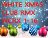 WHITE XMAS CLUB RMX