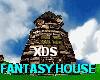 XDS Fantasy House