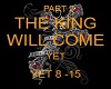 THE KING WILL COME 2